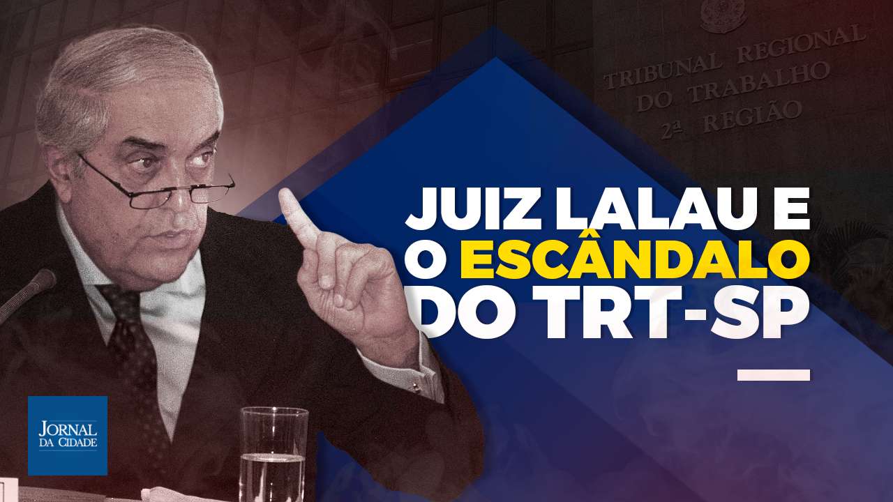 3-lalau-1 Os Maiores Casos de Corrupção da História do Brasil