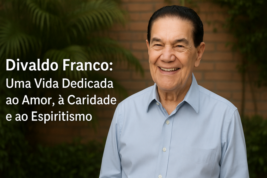 Divaldo-Franco-1024x683 Divaldo Franco: Uma Vida Dedicada ao Amor, à Caridade e ao Espiritismo